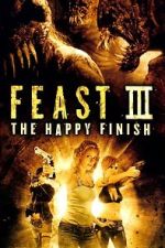 Watch Feast III: The Happy Finish 9movies