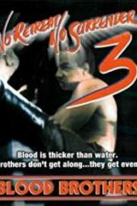 Watch No Retreat, No Surrender 3: Blood Brothers 9movies