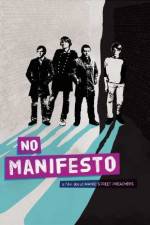 Watch No Manifesto: A Film About Manic Street Preachers 9movies