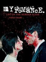 Watch My Chemical Romance: Life on the Murder Scene 9movies