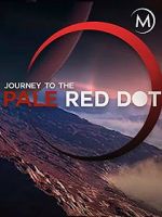 Watch Journey to the Pale Red Dot 9movies