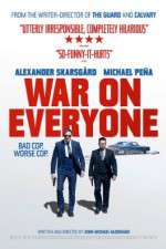 Watch War on Everyone 9movies