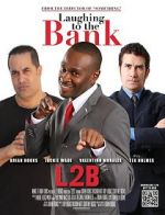 Watch Laughing to the Bank 9movies