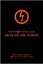 Watch Marilyn Manson - Dead to the World (  ) 9movies