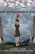 Watch Life of Significant Soil 9movies