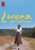 Watch Lorena, Light-footed Woman 9movies