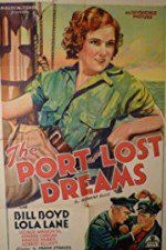 Watch Port of Lost Dreams 9movies
