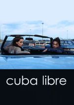 Watch Cuba Libre 9movies