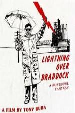 Watch Lightning Over Braddock A Rustbowl Fantasy 9movies