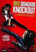 Watch BKO: Bangkok Knockout 9movies