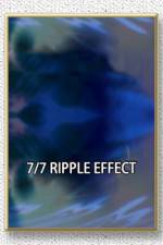 Watch 7/7: Ripple Effect 9movies