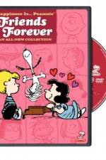 Watch Happiness Is Peanuts Friends Forever 9movies