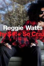 Watch Reggie Watts Why $# So Crazy 9movies