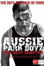 Watch Aussie Park Boyz The Next Chapter 9movies