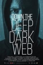 Watch Down the Deep, Dark Web 9movies