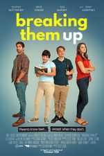 Watch Breaking Them Up 9movies