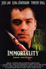 Watch Immortality 9movies