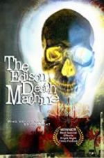 Watch The Edison Death Machine 9movies