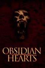 Watch Obsidian Hearts 9movies