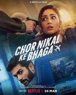 Watch Chor Nikal Ke Bhaga 9movies