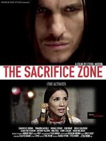 Watch The Sacrifice Zone (The Activist) 9movies