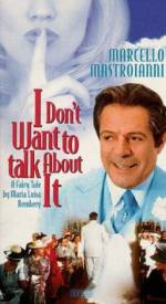 Watch I Don't Want to Talk About It 9movies