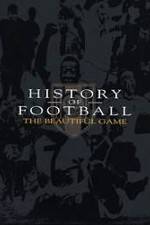Watch History of Football: The Beautiful Game 9movies