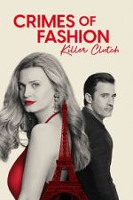 Watch Crimes of Fashion: Killer Clutch 9movies