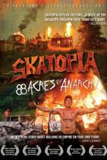 Watch Skatopia: 88 Acres of Anarchy 9movies