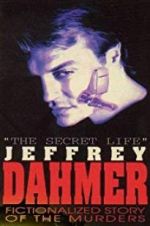 Watch The Secret Life: Jeffrey Dahmer 9movies