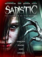 Watch Sadistic: The Exorcism of Lily Deckert 9movies