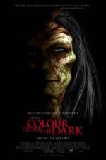 Watch Colour from the Dark 9movies