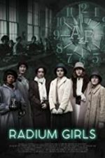 Watch Radium Girls 9movies