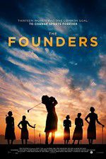 Watch The Founders 9movies
