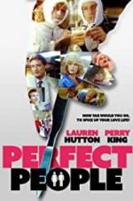Watch Perfect People 9movies