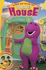 Watch Come on Over to Barney's House 9movies