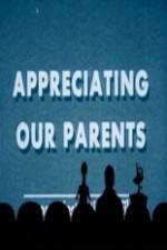Watch Appreciating Your Parents 9movies