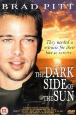 Watch The Dark Side of the Sun 9movies