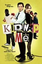 Watch Kidnap Me 9movies