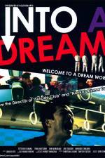 Watch Into a Dream 9movies