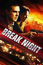 Watch Break Night 9movies