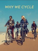 Watch Why We Cycle 9movies