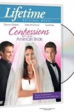 Watch Confessions of an American Bride 9movies