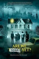Watch Are We Dead Yet 9movies