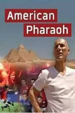 Watch American Pharaoh 9movies