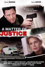 Watch A Matter of Justice 9movies