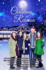 Watch The Christmas Reunion 9movies