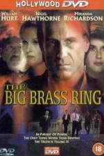 Watch The Big Brass Ring 9movies