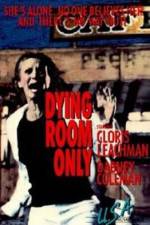 Watch Dying Room Only 9movies