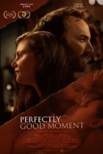 Perfectly Good Moment 9movies